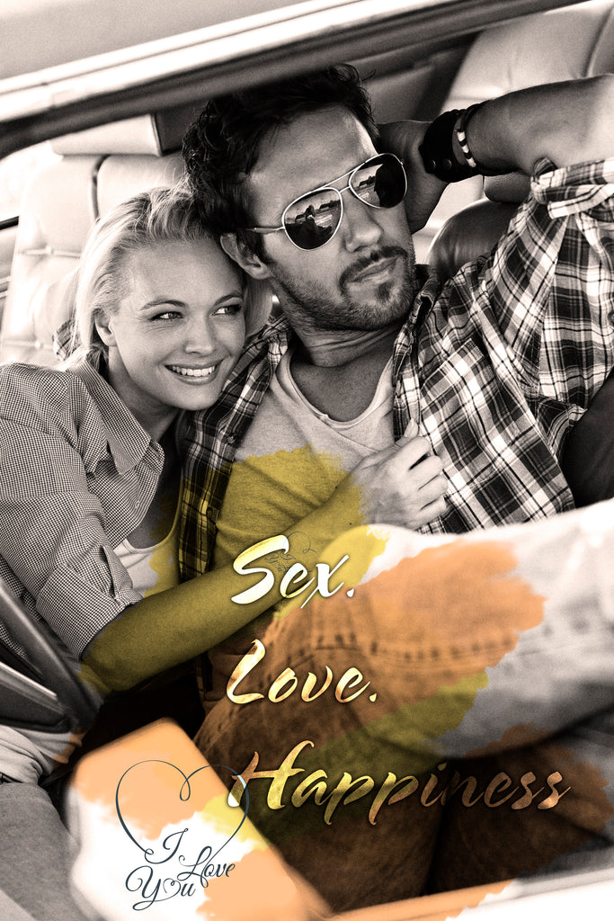 Sex. Love. Happiness.